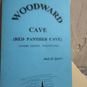 PENNSYLVANIA: Woodward Cave (Red Panther Cave) Centre County Pennsylvania